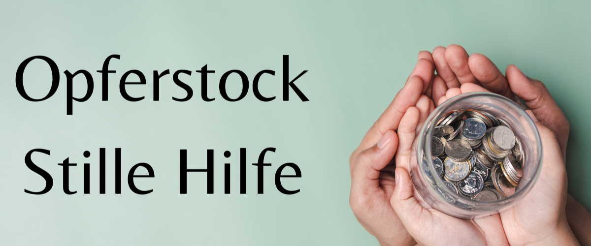 Trinitatis-Opferstock/Stille Hilfe